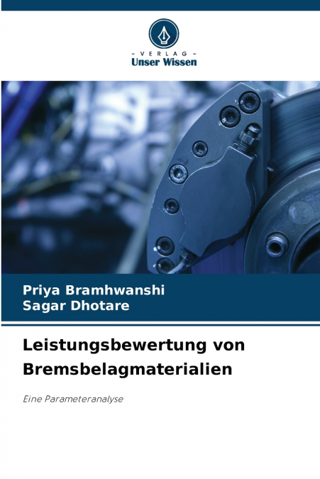 Leistungsbewertung von Bremsbelagmaterialien
