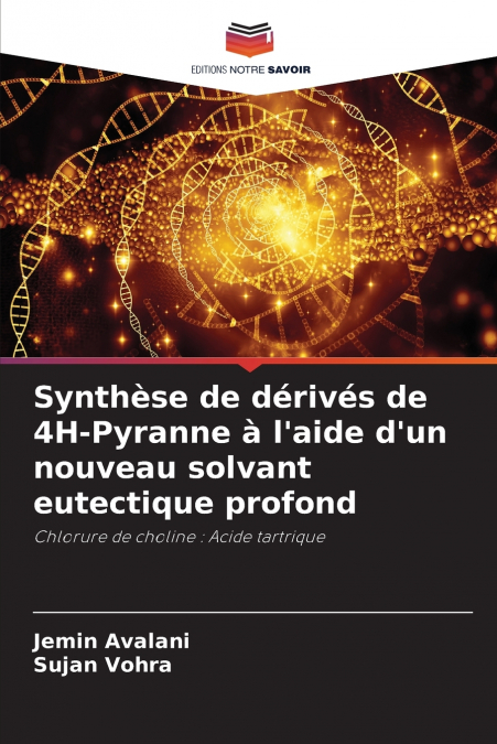 Synthèse de dérivés de 4H-Pyranne à l’aide d’un nouveau solvant eutectique profond