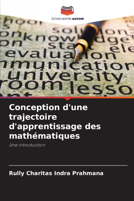 Conception d’une trajectoire d’apprentissage des mathématiques