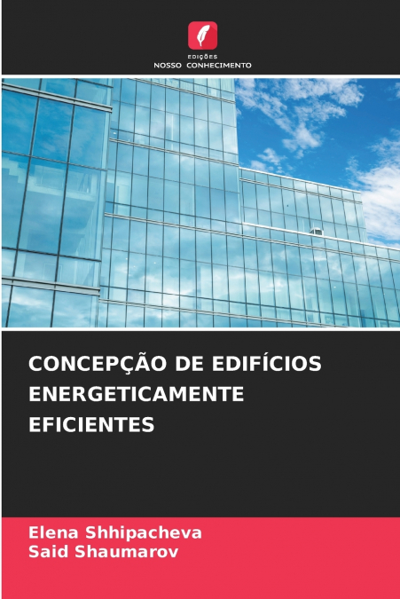 CONCEPÇÃO DE EDIFÍCIOS ENERGETICAMENTE EFICIENTES