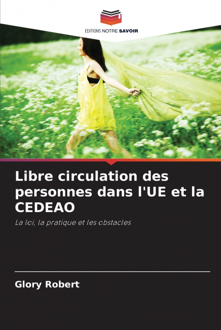 Libre circulation des personnes dans l’UE et la CEDEAO