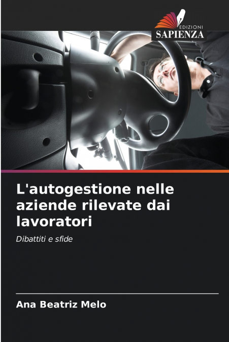 L’autogestione nelle aziende rilevate dai lavoratori