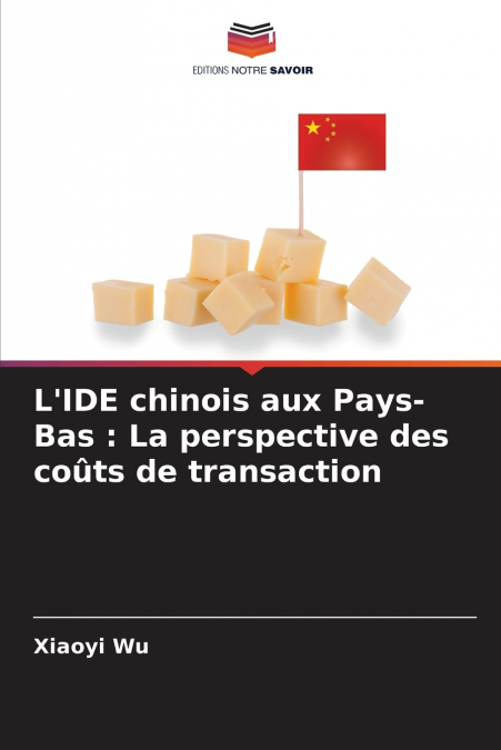 L’IDE chinois aux Pays-Bas