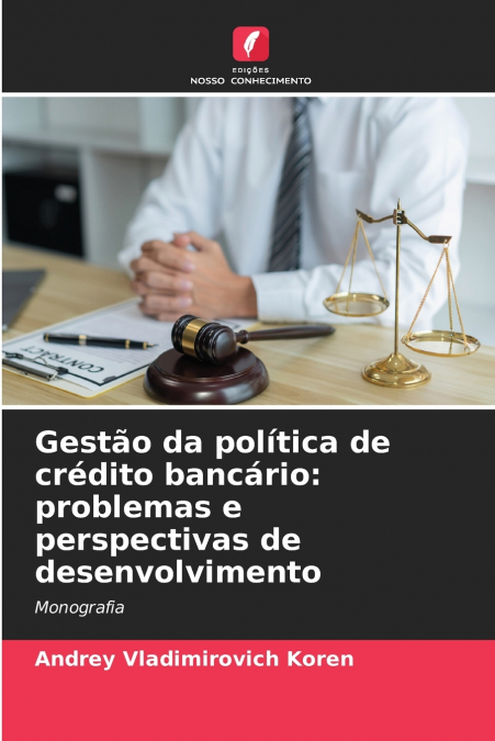 Gestão da política de crédito bancário