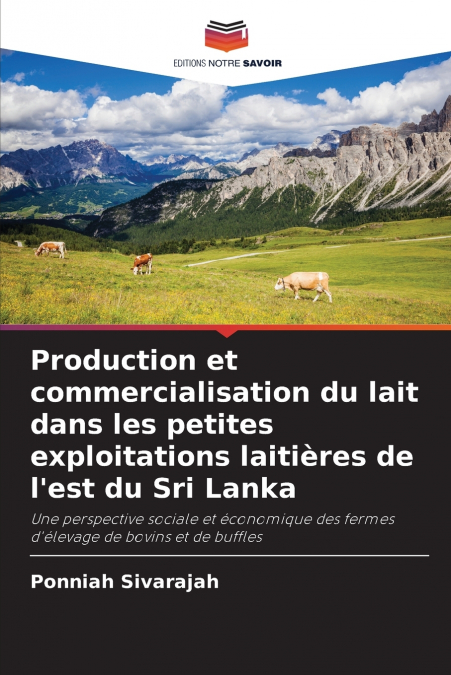 Production et commercialisation du lait dans les petites exploitations laitières de l’est du Sri Lanka