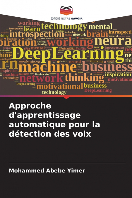 Approche d’apprentissage automatique pour la détection des voix