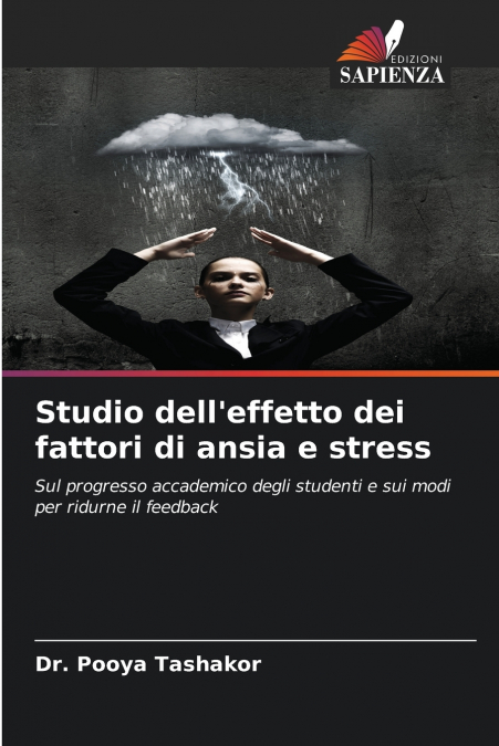 Studio dell’effetto dei fattori di ansia e stress