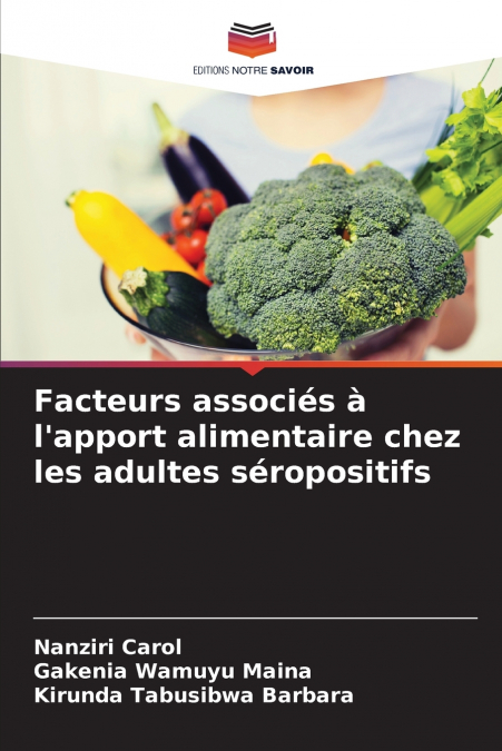 Facteurs associés à l’apport alimentaire chez les adultes séropositifs