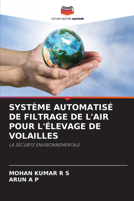 SYSTÈME AUTOMATISÉ DE FILTRAGE DE L’AIR POUR L’ÉLEVAGE DE VOLAILLES