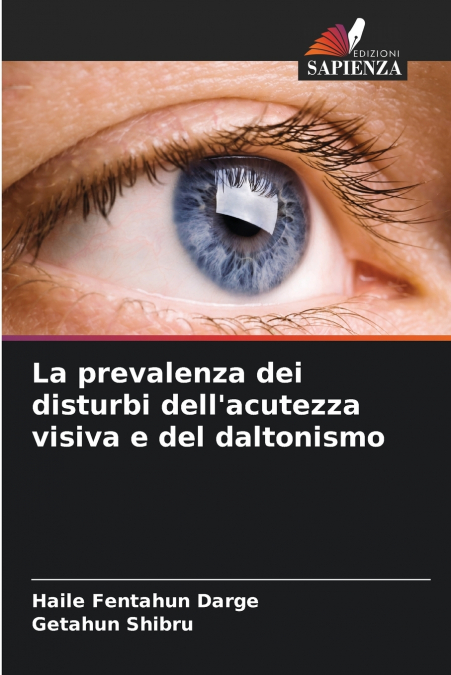 La prevalenza dei disturbi dell’acutezza visiva e del daltonismo