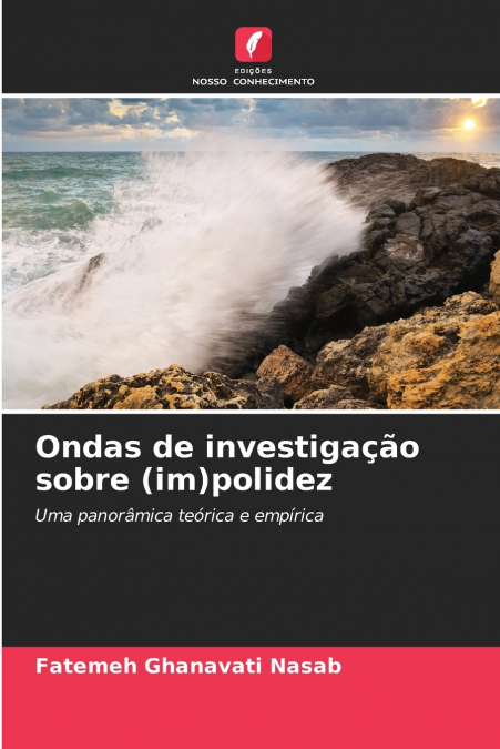 Ondas de investigação sobre (im)polidez