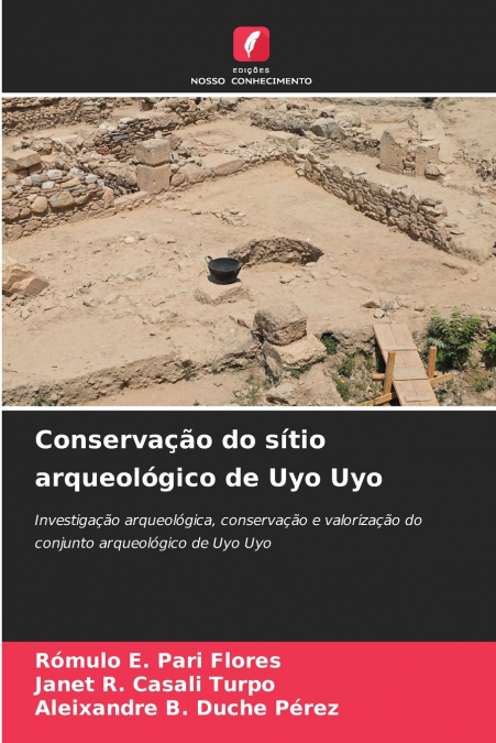 Conservação do sítio arqueológico de Uyo Uyo