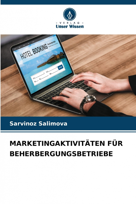 MARKETINGAKTIVITÄTEN FÜR BEHERBERGUNGSBETRIEBE