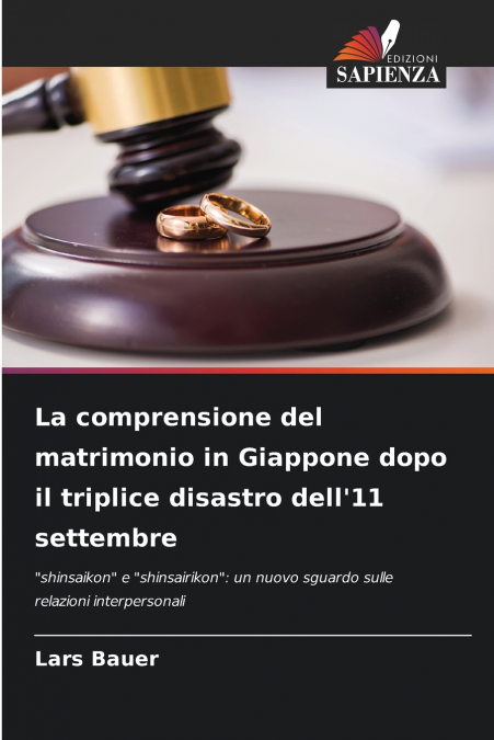 La comprensione del matrimonio in Giappone dopo il triplice disastro dell’11 settembre