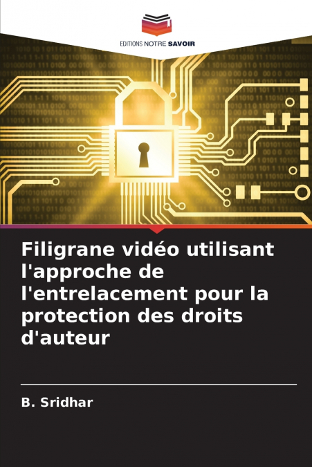 Filigrane vidéo utilisant l’approche de l’entrelacement pour la protection des droits d’auteur