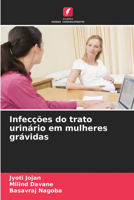 Infecções do trato urinário em mulheres grávidas