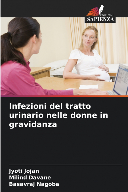 Infezioni del tratto urinario nelle donne in gravidanza