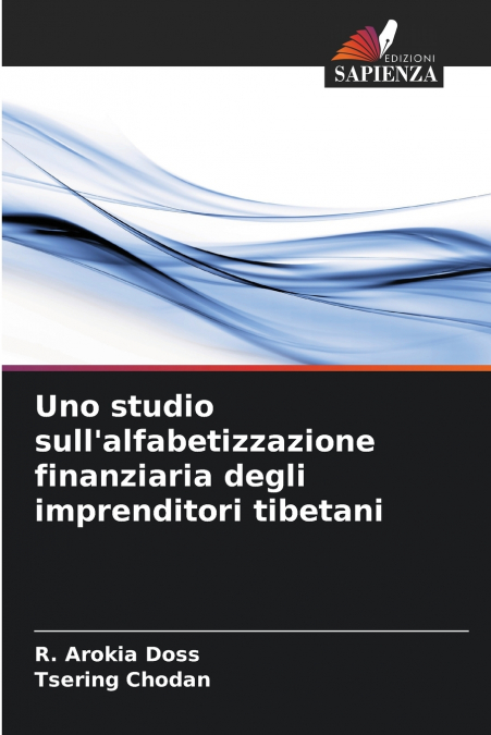 Uno studio sull’alfabetizzazione finanziaria degli imprenditori tibetani