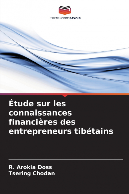 Étude sur les connaissances financières des entrepreneurs tibétains