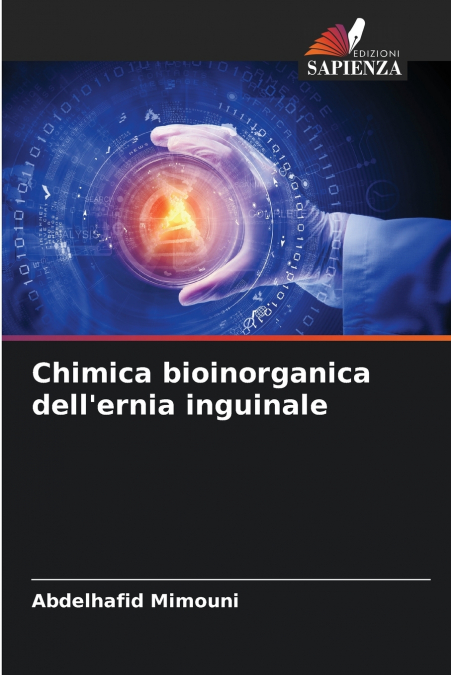 Chimica bioinorganica dell’ernia inguinale