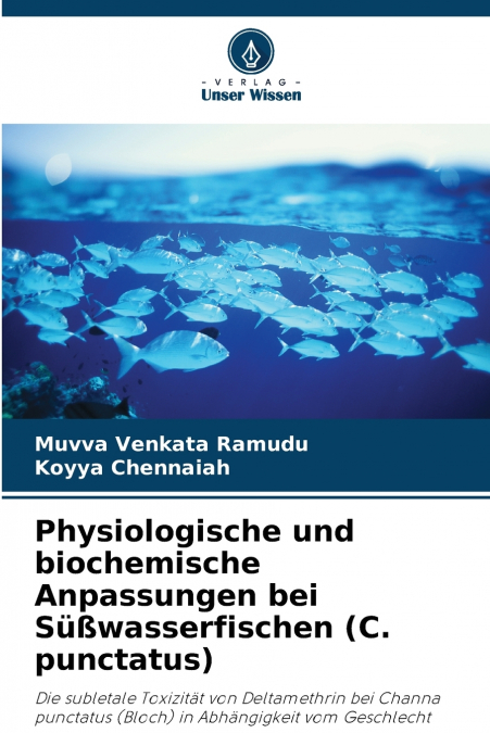 Physiologische und biochemische Anpassungen bei Süßwasserfischen (C. punctatus)