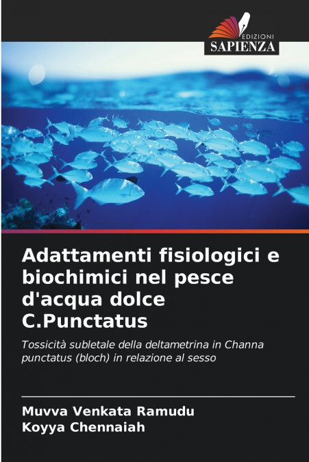 Adattamenti fisiologici e biochimici nel pesce d’acqua dolce C.Punctatus
