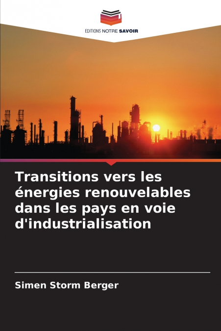 Transitions vers les énergies renouvelables dans les pays en voie d’industrialisation