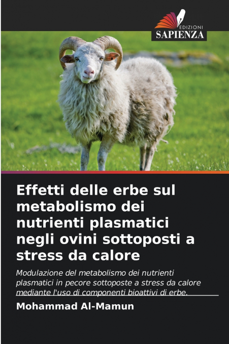 Effetti delle erbe sul metabolismo dei nutrienti plasmatici negli ovini sottoposti a stress da calore