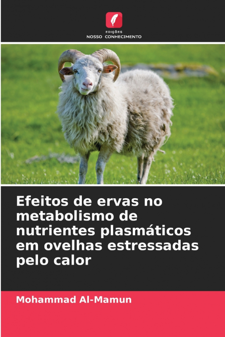 Efeitos de ervas no metabolismo de nutrientes plasmáticos em ovelhas estressadas pelo calor