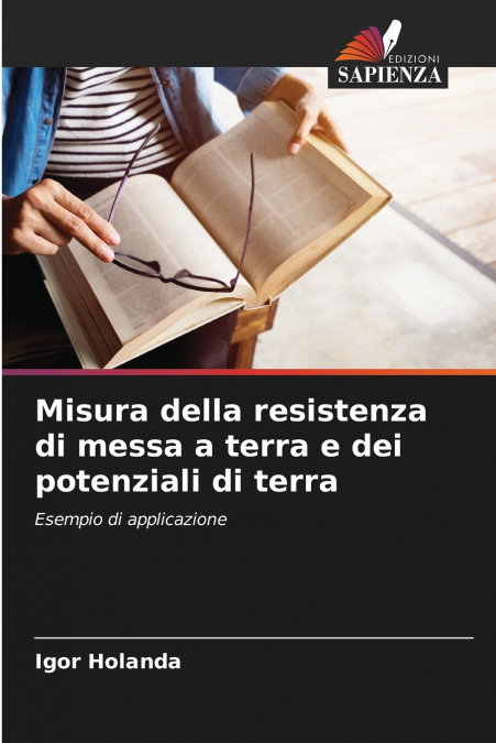 Misura della resistenza di messa a terra e dei potenziali di terra