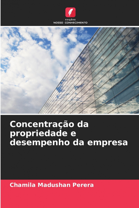 Concentração da propriedade e desempenho da empresa