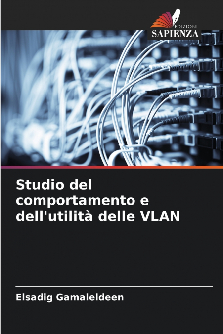 Studio del comportamento e dell’utilità delle VLAN