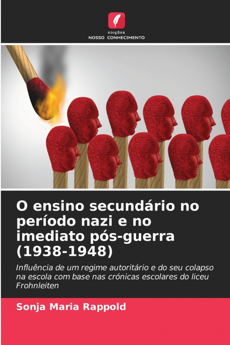 O ensino secundário no período nazi e no imediato pós-guerra (1938-1948)
