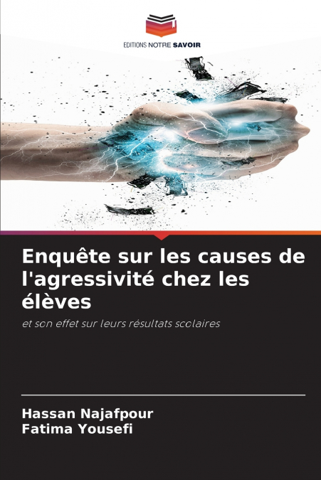 Enquête sur les causes de l’agressivité chez les élèves