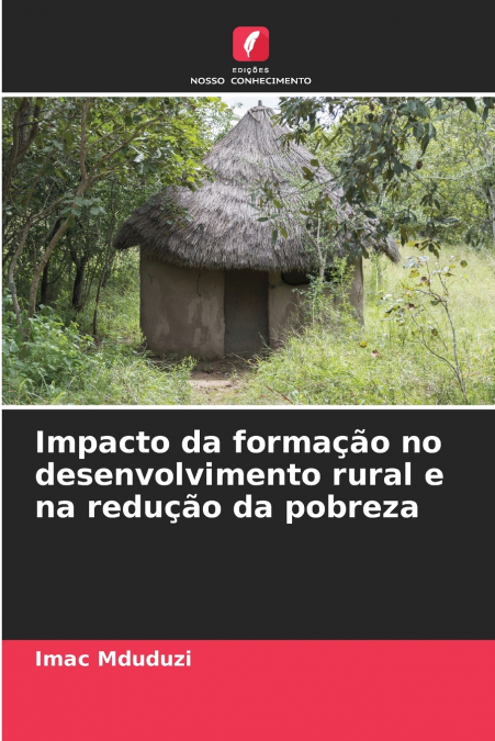 Impacto da formação no desenvolvimento rural e na redução da pobreza