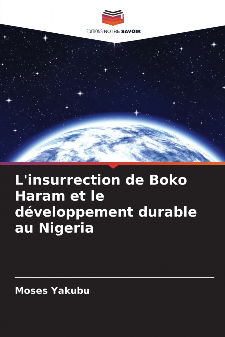 L’insurrection de Boko Haram et le développement durable au Nigeria