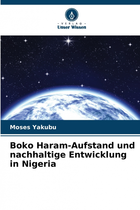 Boko Haram-Aufstand und nachhaltige Entwicklung in Nigeria