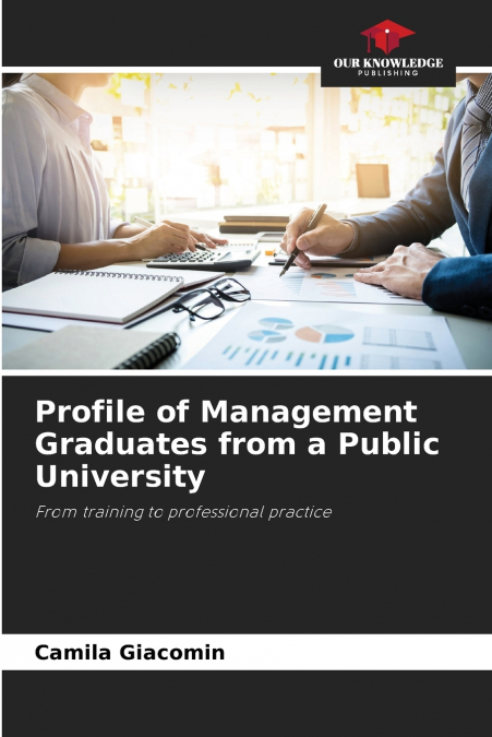 Profile of Management Graduates from a Public University