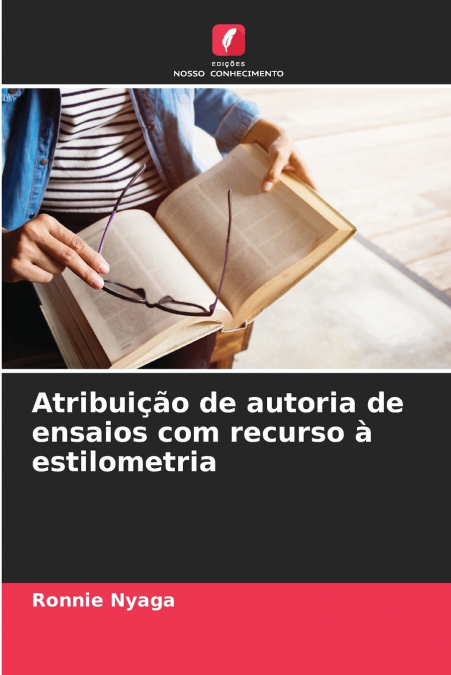 Atribuição de autoria de ensaios com recurso à estilometria