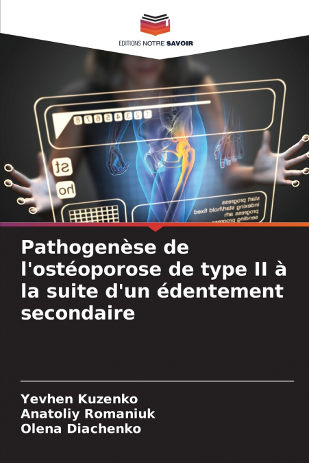 Pathogenèse de l’ostéoporose de type II à la suite d’un édentement secondaire