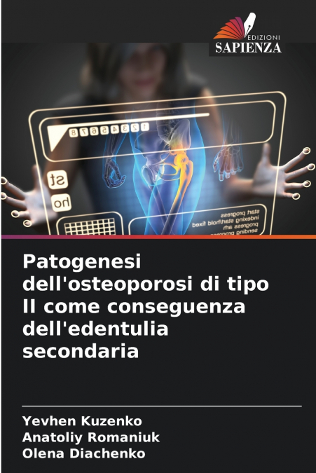 Patogenesi dell’osteoporosi di tipo II come conseguenza dell’edentulia secondaria