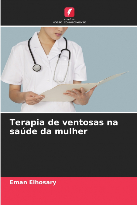 Terapia de ventosas na saúde da mulher