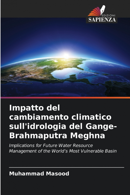 Impatto del cambiamento climatico sull’idrologia del Gange-Brahmaputra Meghna
