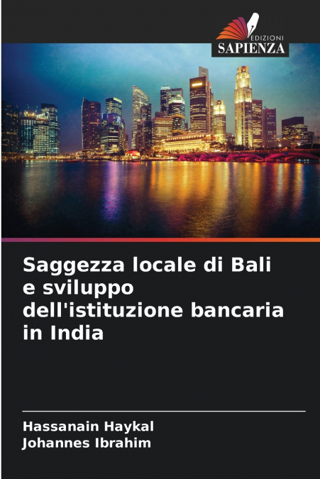 Saggezza locale di Bali e sviluppo dell’istituzione bancaria in India