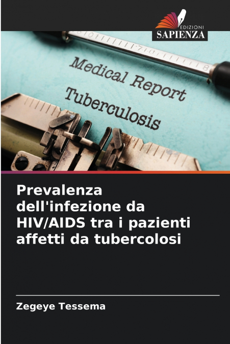Prevalenza dell’infezione da HIV/AIDS tra i pazienti affetti da tubercolosi