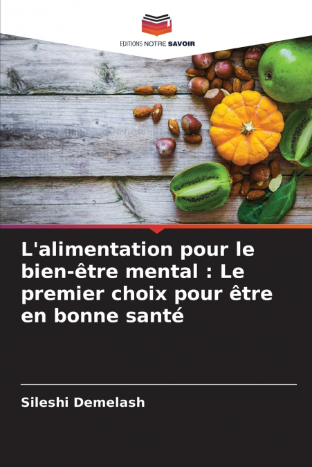 L’alimentation pour le bien-être mental
