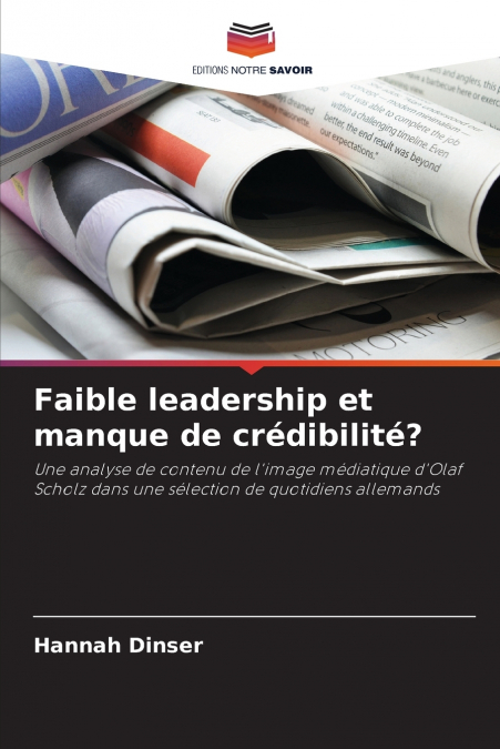 Faible leadership et manque de crédibilité?