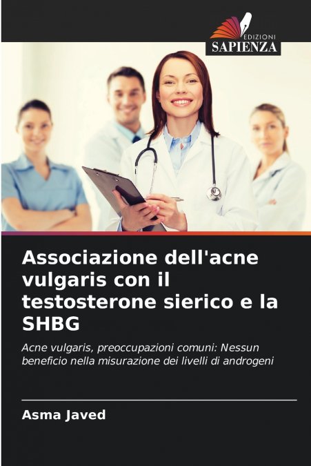 Associazione dell’acne vulgaris con il testosterone sierico e la SHBG
