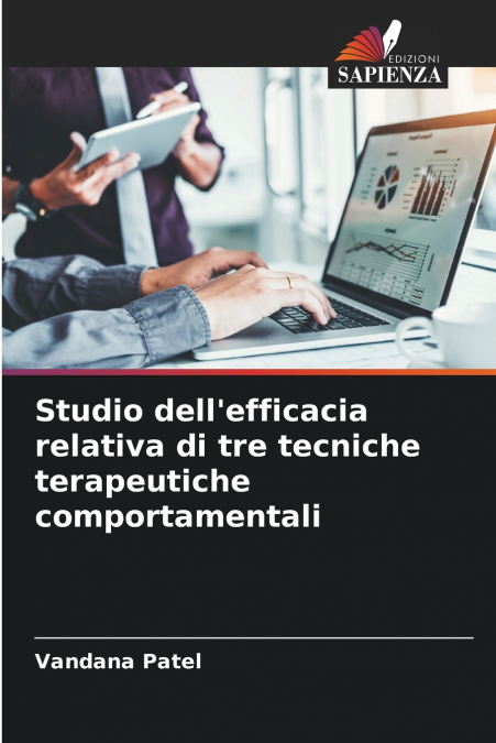 Studio dell’efficacia relativa di tre tecniche terapeutiche comportamentali