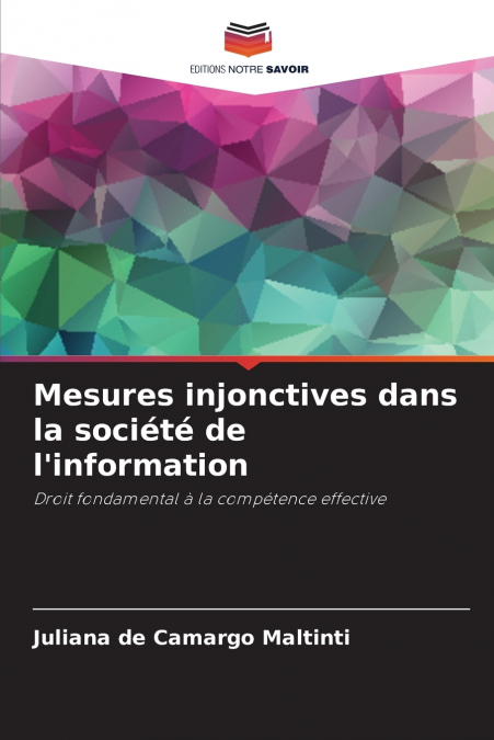 Mesures injonctives dans la société de l’information